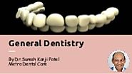 Necessary of General Dentistry