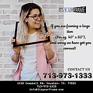 Itsyourframe - Fine Art and Custom Framing in Houston,TX