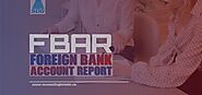 FBAR Filing: Foreign Bank Account Report Form Explained