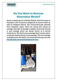 Do You Want to Remove Hazardous Waste?