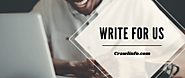 Write For Us - Technology, Business, Health, Education, Fashion