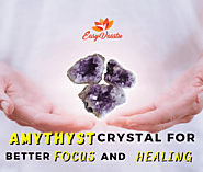 AMETHYST CRYSTAL for better focus and healing - Easy Vasstu
