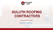 Duluth roofing contractors ppt.docx