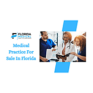 Medical Practice for Sale in Florida