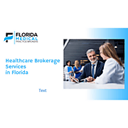 Healthcare Brokerage Services in Florida