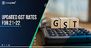 New GST Rates for FY 2021-22 in India