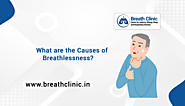 What are the causes of Breathlessness? | Dr. Pankaj Gulati
