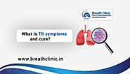 What are TB symptoms and cure? | Dr. Pankaj Gulati