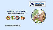 Asthma and Diet: What to Eat and Avoid? - Asthma Diet Tips | Breath Clinic