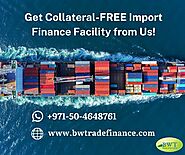 Get Import Finance Facility from Trade Finance Providers