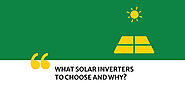 What solar inverters to choose and why? | Solaris Tech