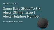 Why Is My Alexa Offline? 1-8014475163 Echo Dot Offline -Alexahelpline