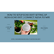 How to Setup Amazon Echo? 1-8014475163 Alexa Dot Setup -Alexa Helpline