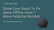 How to Get Alexa Offline To Online? 1-8014475163 Alexa App Offline -Call Now