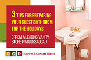 3 Tips for Preparing Your Guest Bathroom for the Holidays (From a Leading Bathroom Vanity Store in Mississauga)