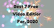 7 Best Free Video Editor For, 2020 – Technical Connexion