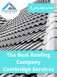 Best Roofing Company Cambridge Services