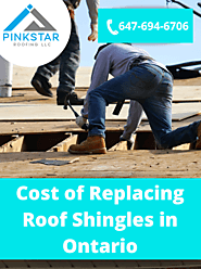 Roof Replacement Ontario – How to Price a Shingled Roof?
