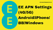 EE APN Settings Android (5G/4G LTE) 2021 - Apn Settings Android 4G/5G