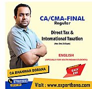 CA/CMA Final Direct Tax & International Taxation (Regular Batch) – Old & New Syllabus – For May/June & Nov/Dec 2021 –...