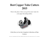 Best Copper Tube Cutters 2015