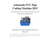 Automatic PVC Pipe Cutting Machine 2015