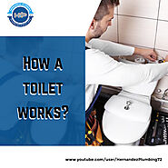 Working of a toilet?
