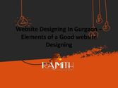 Website designing in gurgaon - elements of a good website designing