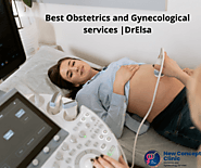Best Obstetrics and Gynaecological Services | Dr. Elsa