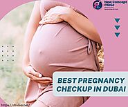 Best Pregnancy Checkup in Dubai | New Concept Clinic