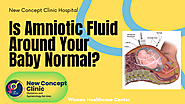 Is Amniotic Fluid Around Your Baby Normal? | by Drelsa Menezes | Jan, 2022 | Medium