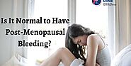 Is it Normal to have Post Menopausal Bleeding?