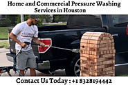 Home and Commercial Pressure Washing Services in Houston