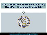 Auto Insurance in Dorchester | Boston | Hyde Park | Mattapan | Roslindale