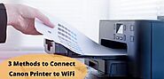 3 Methods to Connect Canon Printer to WiFi