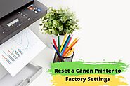 Reset A Canon Printer To Factory Settings