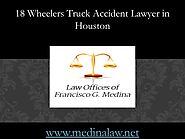 18 Wheelers Truck Accident Lawyer in Houston