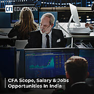 CFA Level 1 Coaching In India – CFA Scope, Salary & Jobs Opportunities