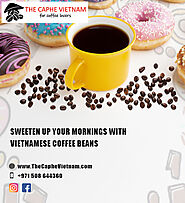 Sweeten Up Your Mornings with Vietnamese Coffee Beans in UAE