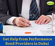 Get Help from Performance Bond Providers in Dubai