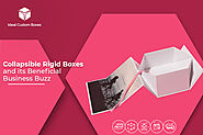 Collapsible Rigid Boxes and its Beneficial Business Buzz