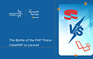 The Battle of the PHP Titans: CakePHP vs Laravel
