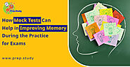 How Mock Tests Can Help in Improving Memory During the Practice for Exams