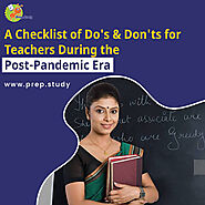 A Checklist of Do's & Don't for Teachers in the Post-Pandemic Era