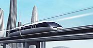 Hyperloop Technology Market is slated to reach one of the highest summits of growth