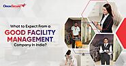 What to Expect From a Good Facility Management Company in India?