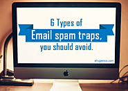 6 Types of Email Spam Traps, You should Avoid