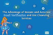The Advantage of Instant and Accurate Email Verification and List Cleansing Services