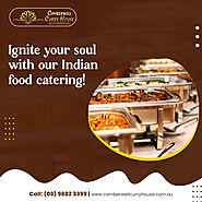 Ignite Your Soul With Our Indian Food Catering