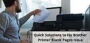 Quick Solutions to Fix Brother Printer Blank Pages Issue